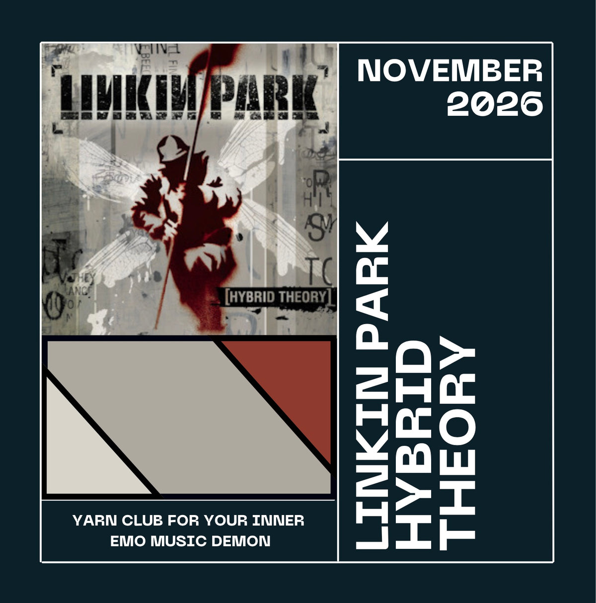It’s Not a Phase! - November 2026 Yarn Club Linkin Park
