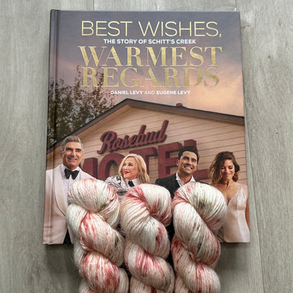 Best Wishes, Warmest Regards - Schitt’s Creek Collection - Dyed to Order (1-2 weeks)